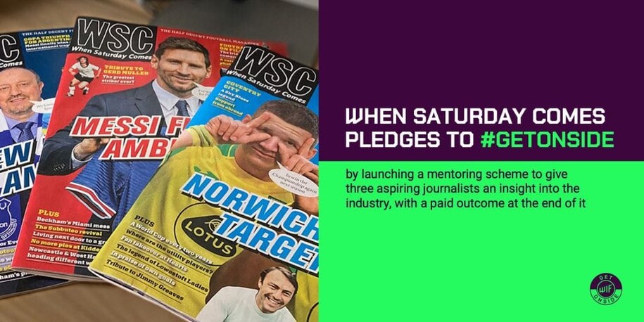 WHEN SATURDAY COMES MAGAZINE PLEDGES TO #GETONSIDE WITH MENTORING SCHEME FOR ASPIRING WOMEN FOOTBALL WRITERS