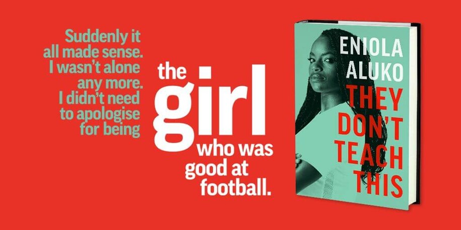 Three signed copies of Eni Aluko's stunning memoirs 'They Don’t Teach This' up for grabs in our competition