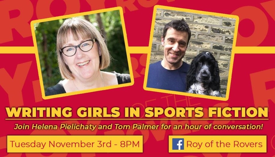 Webinar special: Writing Girls into Sport Fiction, with Tom Palmer and Helen Pielichaty