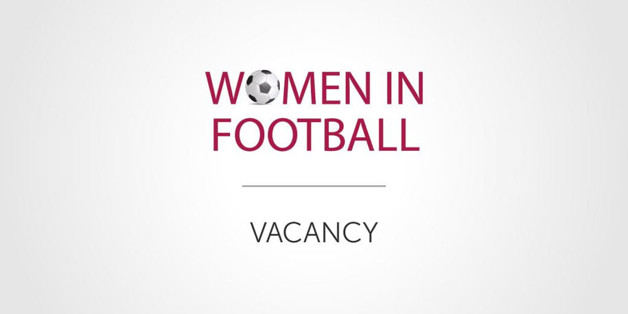 Vacancy: Women in Football Events and Business Affairs Manager