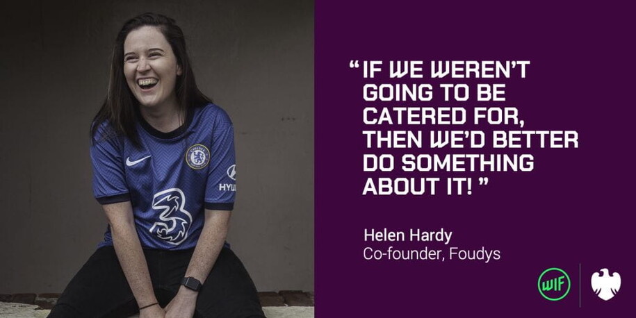 Women's football is not commercially viable? Try telling that to Helen Hardy, the co-founder of Foudys!