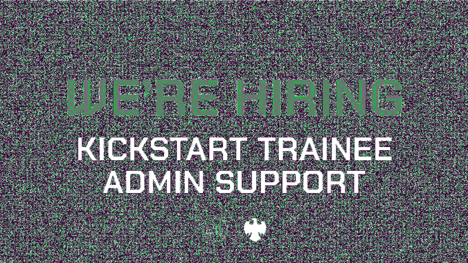 WE'RE HIRING: KICKSTART TRAINEE ADMIN SUPPORT